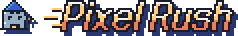 Pixel Rush